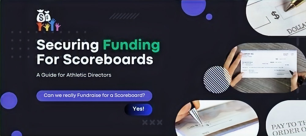 Secure Funding for Scoreboards: A Guide for Athletic Directors